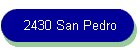 2430 San Pedro