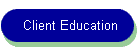 Client Education