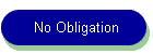 No Obligation