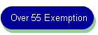 Over 55 Exemption