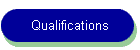 Qualifications